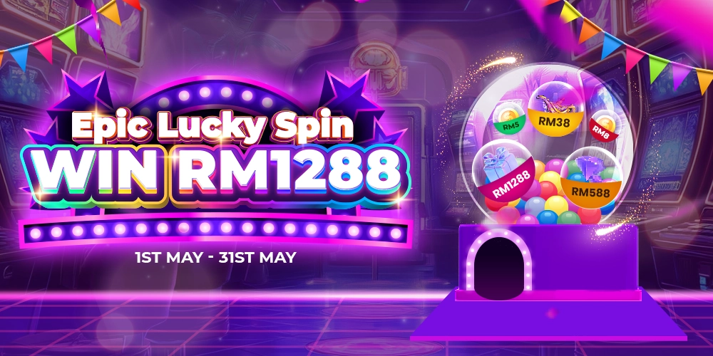 Epic Lucky Spin Win RM1288